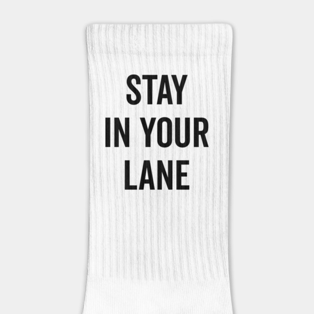 Stay In Your Lane by Frank Ring