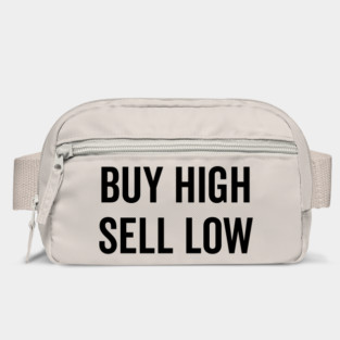Buy High Sell Low Bag