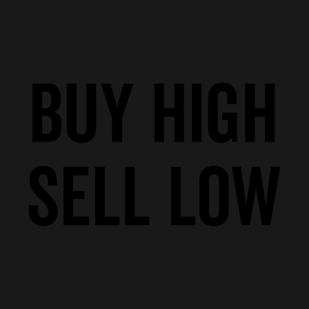 Buy High Sell Low by Frank Ring