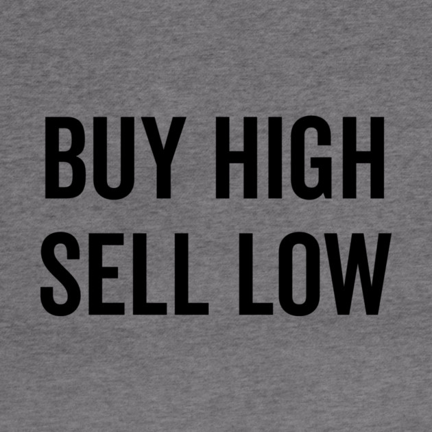 Buy High Sell Low by Frank Ring