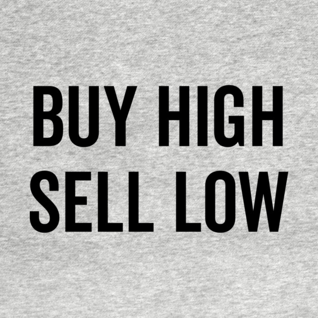 Buy High Sell Low by Frank Ring