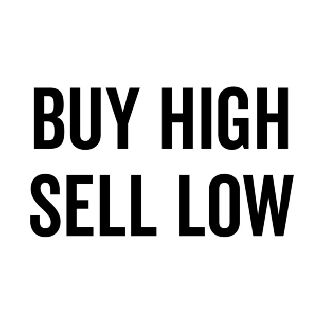 Buy High Sell Low by Frank Ring