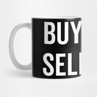 Buy High Sell Low Mug