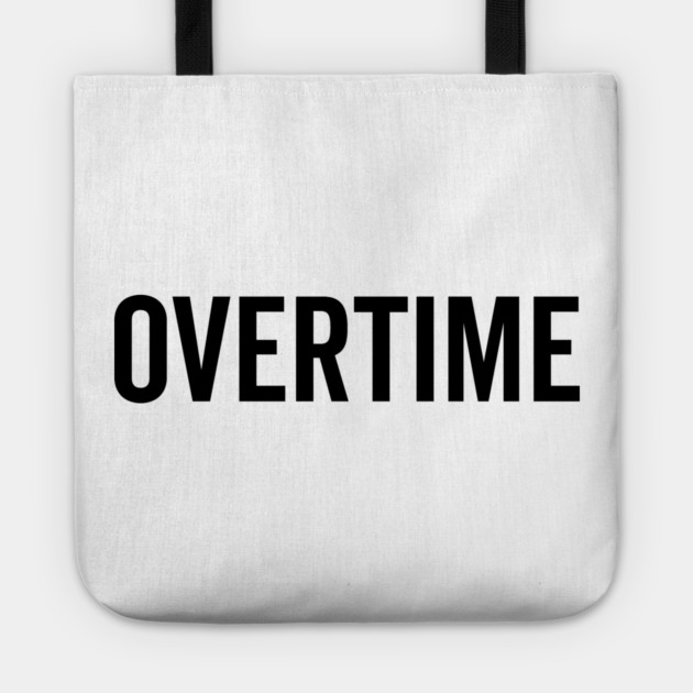 Overtime Tote by Frank Ring