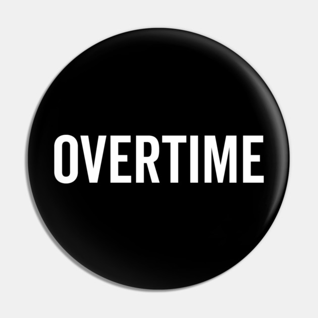 Overtime Pin by Frank Ring