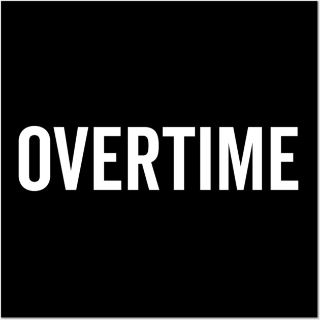 Overtime Wall Art by Frank Ring
