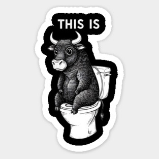 This Is BS T-Shirt – Funny Sarcastic Shirt, Bull on Toilet Graphic Tee, Dark Humor Gag Gift for Men, Women, Friends Magnet