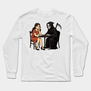 Date With The Grim Reaper Long Sleeve T-Shirt
