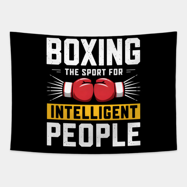 Boxing The Sport For Intelligent People Funny Tapestry by MakerMind8.2