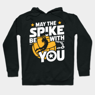 May The Spike Be With You Volleyball Funny Hoodie
