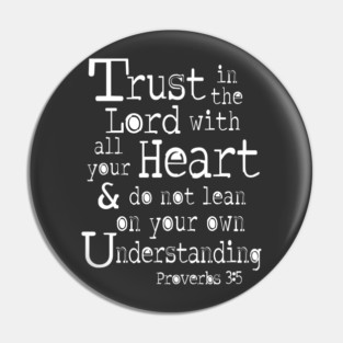 Trust in the Lord with All Your Heart - Proverbs 3:5 Inspirational Graphic Pin