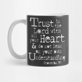 Trust in the Lord with All Your Heart - Proverbs 3:5 Inspirational Graphic Mug