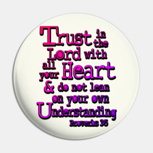 Trust in the Lord with All Your Heart - Proverbs 3:5 Inspirational Graphic Pin