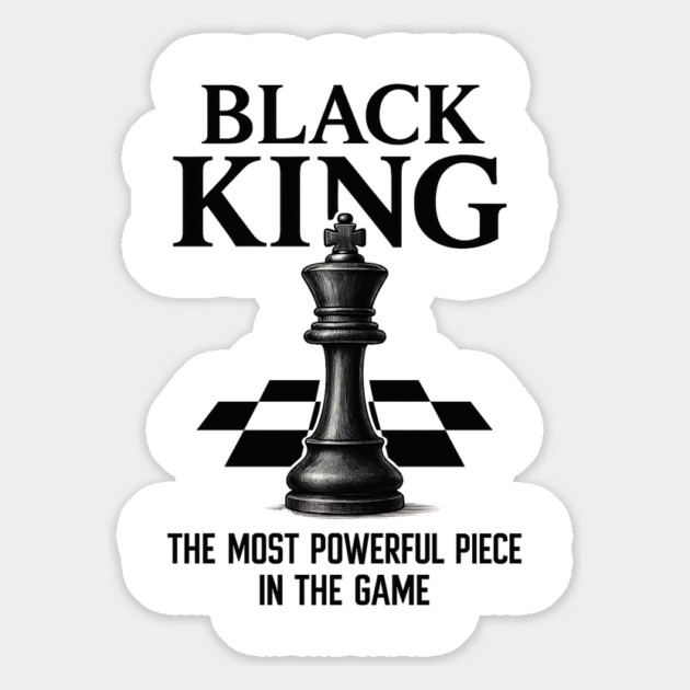 Black King The Most Powerful Piece In The Game Magnet by UrbanLifeApparel