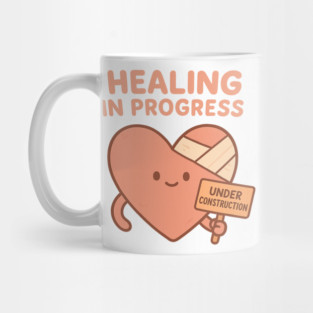 Healing in Progress Mug