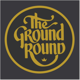The Ground Round Restaurant and Retro Family Dining Logo Posters and Art