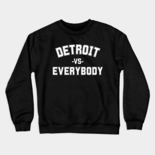 Detroit Lions vs Everybody – All Grit Crewneck Sweatshirt
