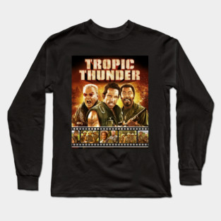 Tropic Thunder Classic Poster Long Sleeve T-Shirt