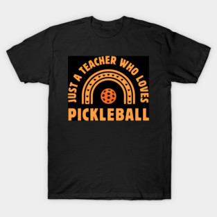 TEACHER PICKLEBALL PLAYER T-Shirt