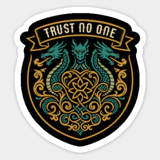 Trust No One Wargaming Sticker
