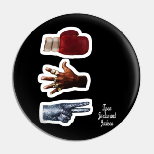 TYSON JORDAN AND JACKSON Pin