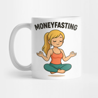 Moneyfasting Mug
