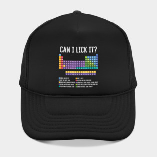 Can I Lick It Chemistry Teacher Science Day Hat