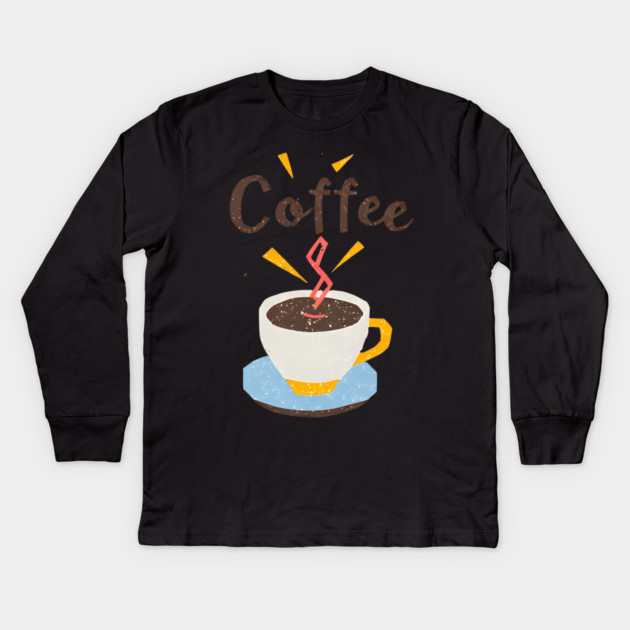 Coffee Writing Motivation Kids Long Sleeve T-Shirt by SR8891