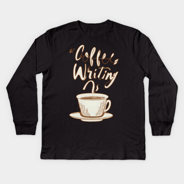 Vintage Coffee Writing Motivation Kids Long Sleeve T-Shirt by SR8891