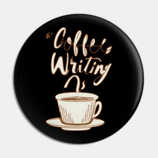 Vintage Coffee Writing Motivation Pin