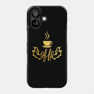 Coffee Gold  Writing Motivation Phone Case