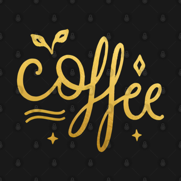 Coffee Gold  Motivation life by SR8891