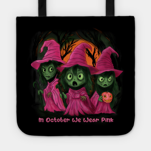 We Wear Pink Witches, Breast Cancer Awareness Tote by H. R. Sinclair