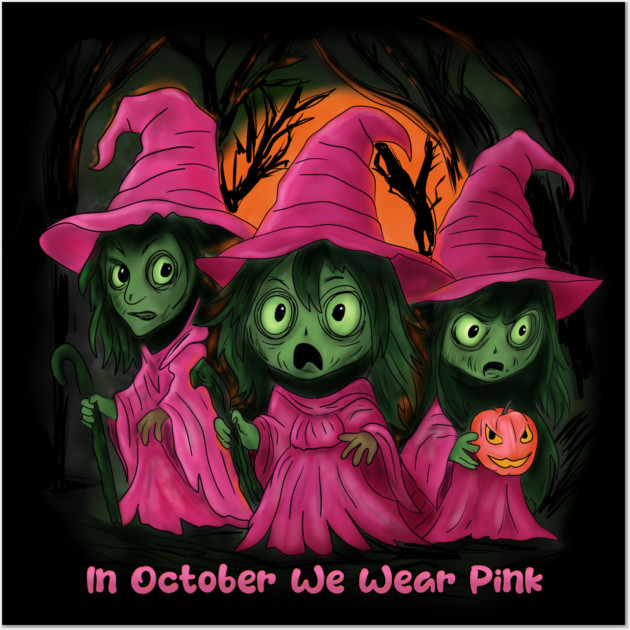 We Wear Pink Witches, Breast Cancer Awareness Wall Art by H. R. Sinclair