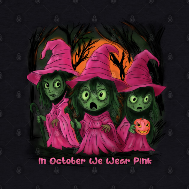 We Wear Pink Witches, Breast Cancer Awareness by H. R. Sinclair