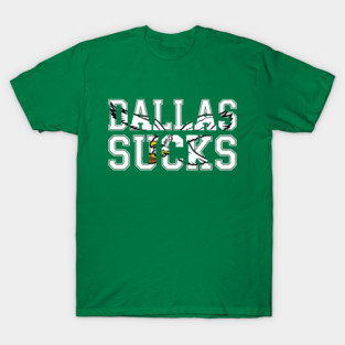 Dallas-Sucks T-Shirt