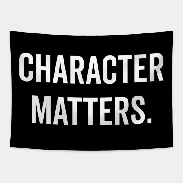 Character Matters Tapestry by Frank Ring