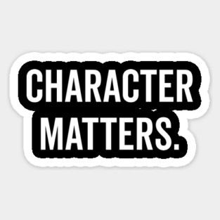 Character Matters Magnet