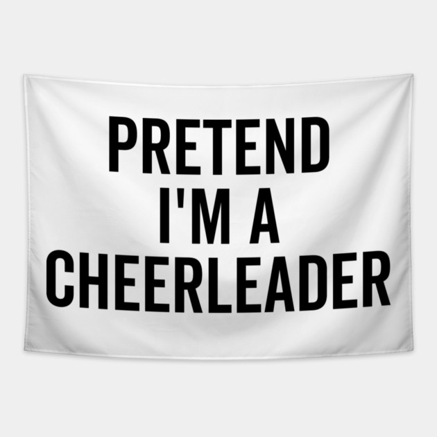 Pretend I’m a Cheerleader Tapestry by Frank Ring