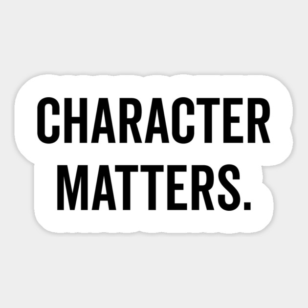 Character Matters Magnet by Frank Ring