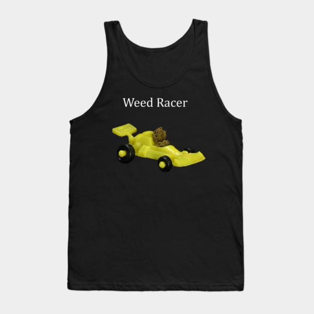 Weed Racer (dark shirts) - Weed Design Tank Top by MrGreenGenes420