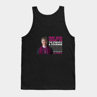 May God Grant Us The Strength And Courage To Honor The Dignity Of Every Human Being Tank Top