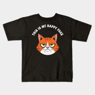Funny Grumpy This Is My Happy Face Cat Kids T-Shirt