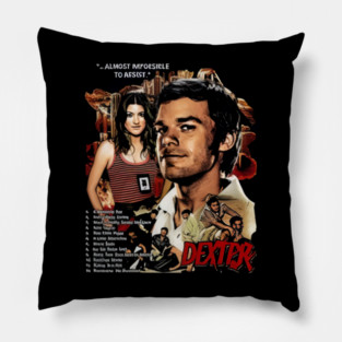 Dexter Almost Impossible To Affect Pillow