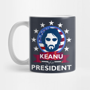 Keanu Reeves for President Mug