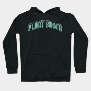 Plant Based Typography Hoodie