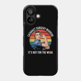 Cataract Surgery Eye Surgery Recovery Phone Case
