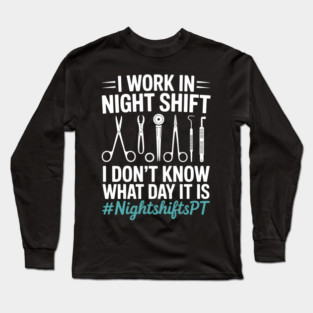 Sterile Processing Technician Night Work Sterilization Spd Long Sleeve T-Shirt