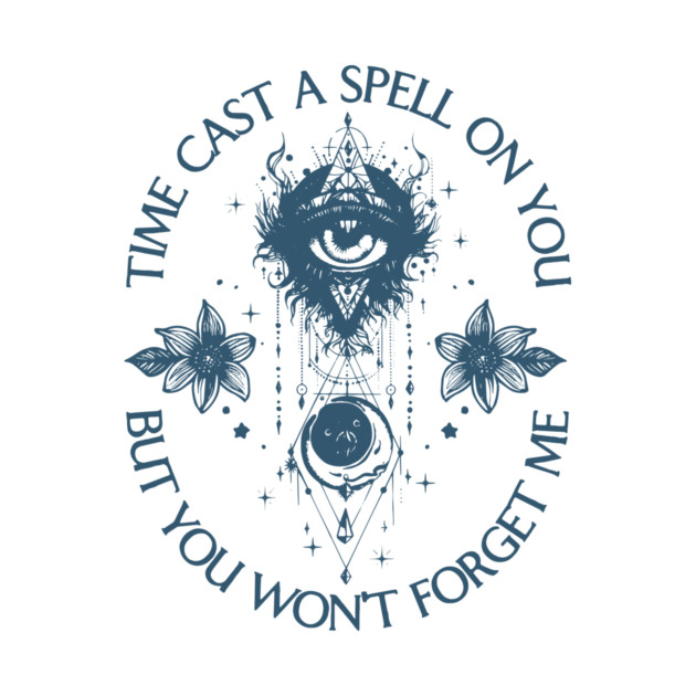 Time Cast A Spell On You But You Won't Forget Me Crewneck
