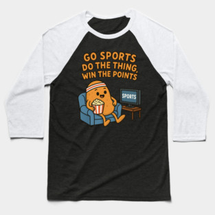Go Sports Do The Thing Baseball T-Shirt